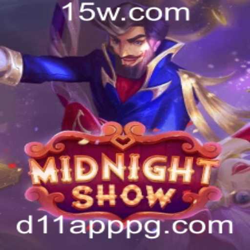 Descubra o Fascinante Mundo do Jogo MidnightShow e a Inovação do d11 app