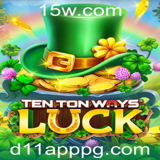 Descubra o Fascinante Mundo de TenTonWaysLuck e o Impacto do d11 App